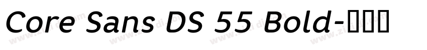 Core Sans DS 55 Bold字体转换